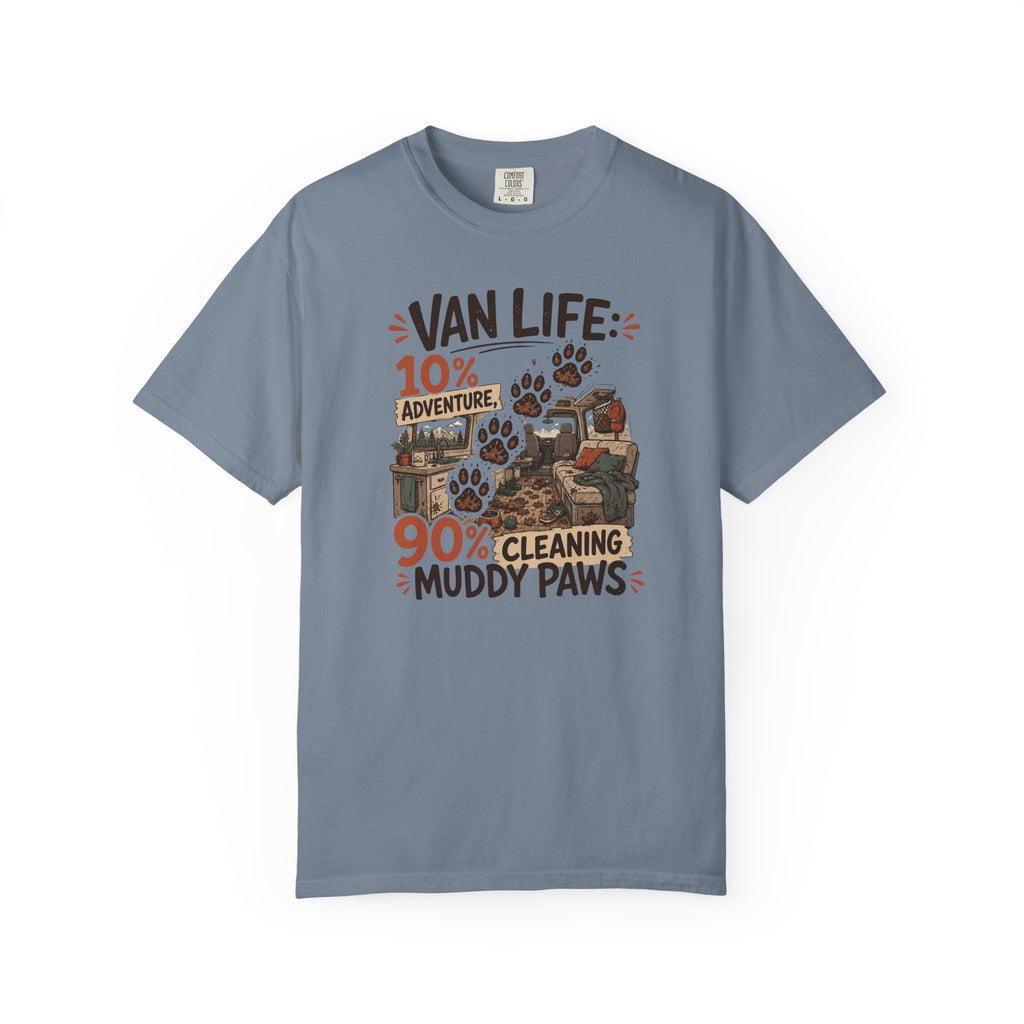 Van Life 10 Adventure 90 Cleaning Muddy Paws - T-Shirt
