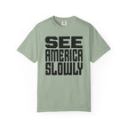 See America Slowly - T-Shirt