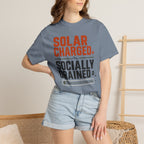 Solar Charged Socially Drained - T-Shirt