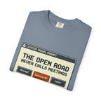 The Open Road Never Calls Meetings - T-Shirt