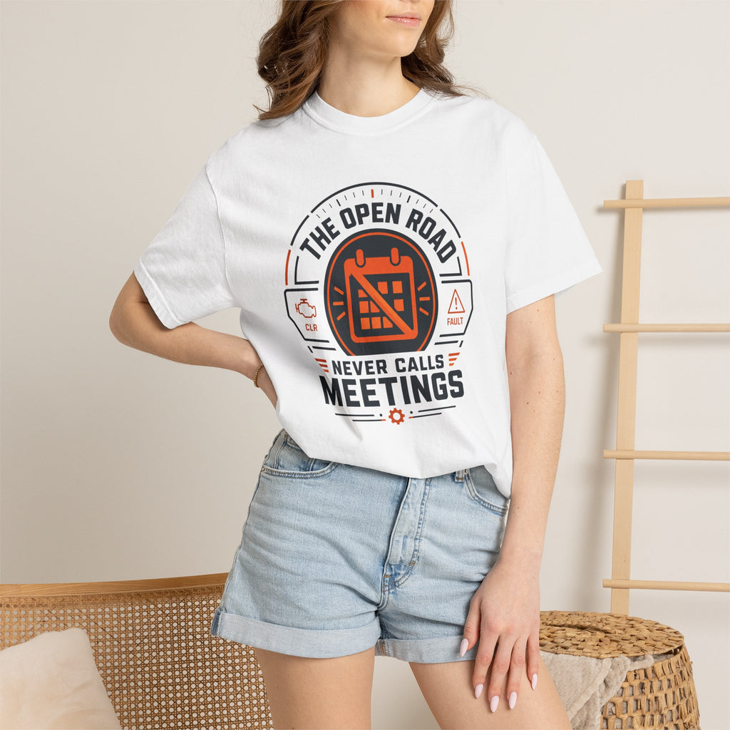 The Open Road Never Calls Meetings - T-Shirt