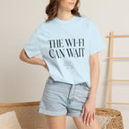 The Wifi Can Wait - T-Shirt