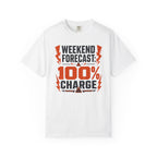Weekend Forecast 100 Percent Charge - T-Shirt