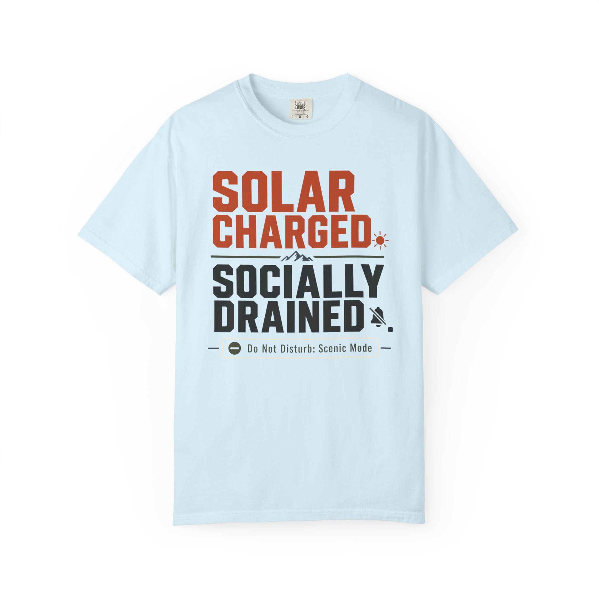 Solar Charged Socially Drained - T-Shirt