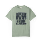 Currently Away From Keyboard - T-Shirt