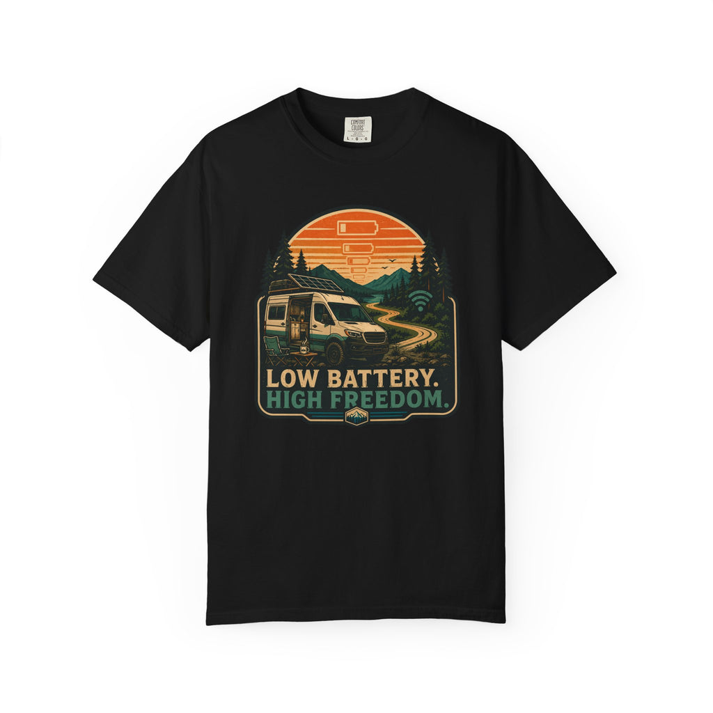 Low Battery High Freedom - T-Shirt