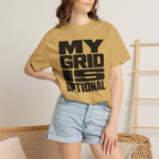 My Grid Is Optional - T-Shirt