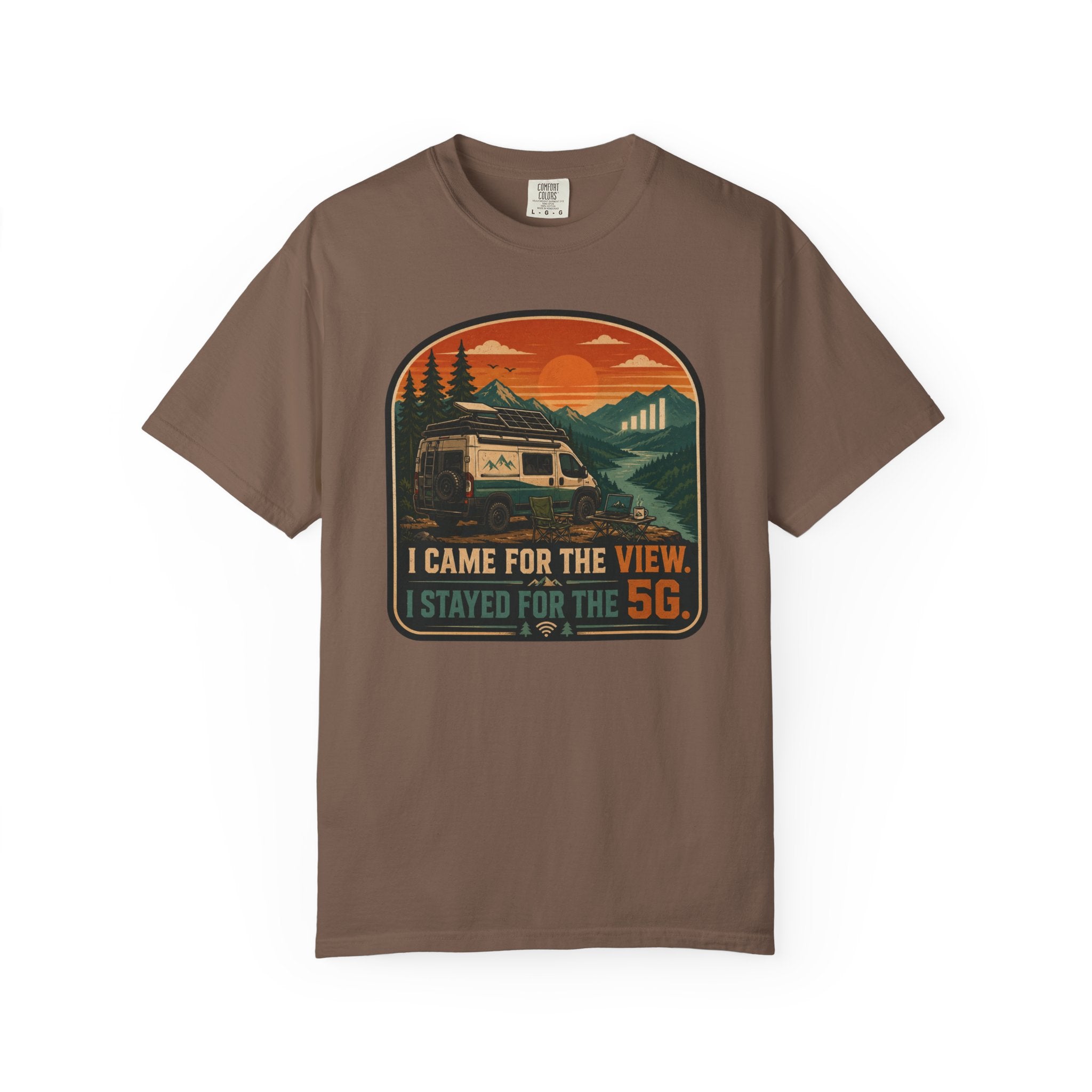 I Came For The View I Stayed 5G - T-Shirt