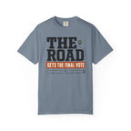 The Road Gets The Final Vote - T-Shirt