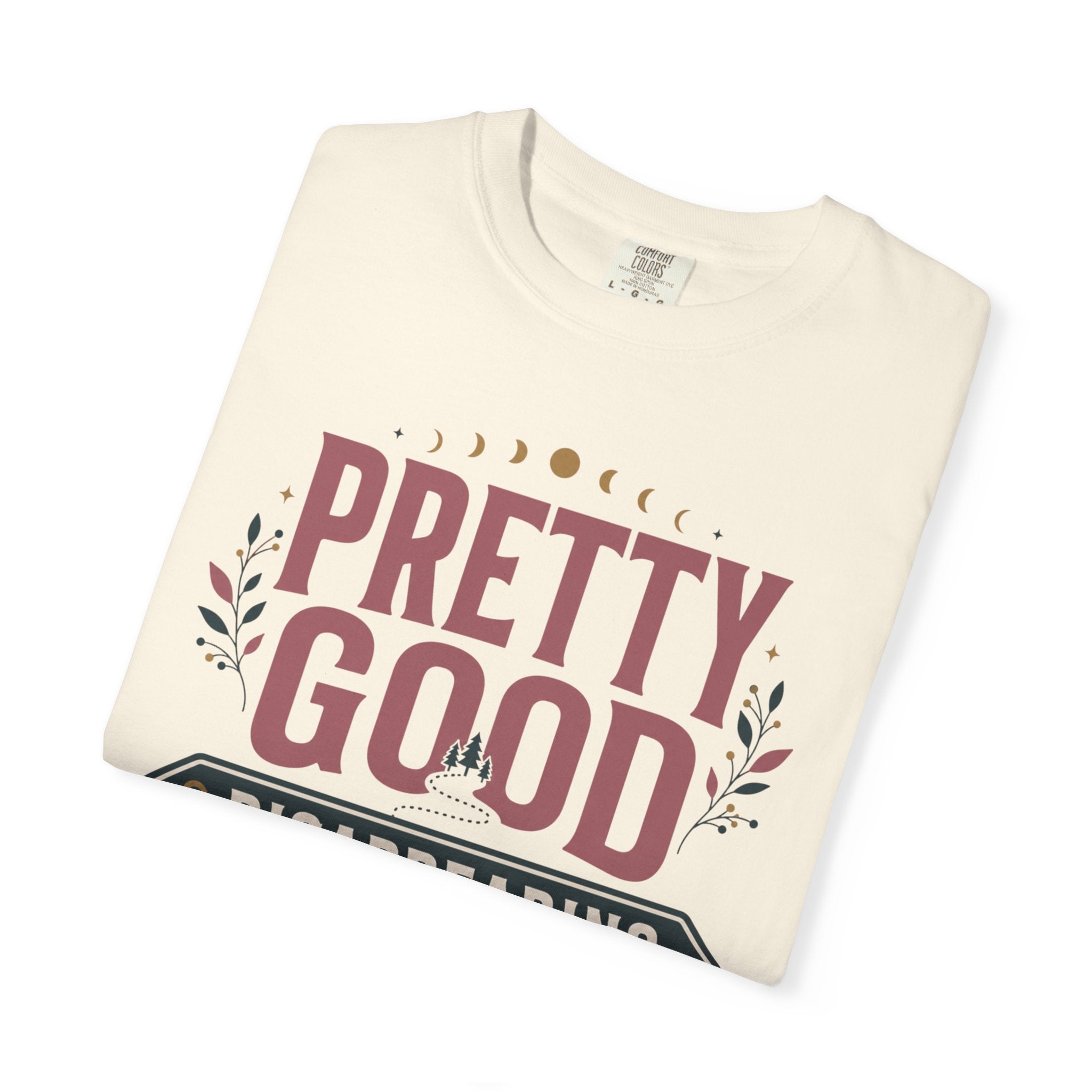 Pretty Good At Disappearing Into The Woods - T-Shirt