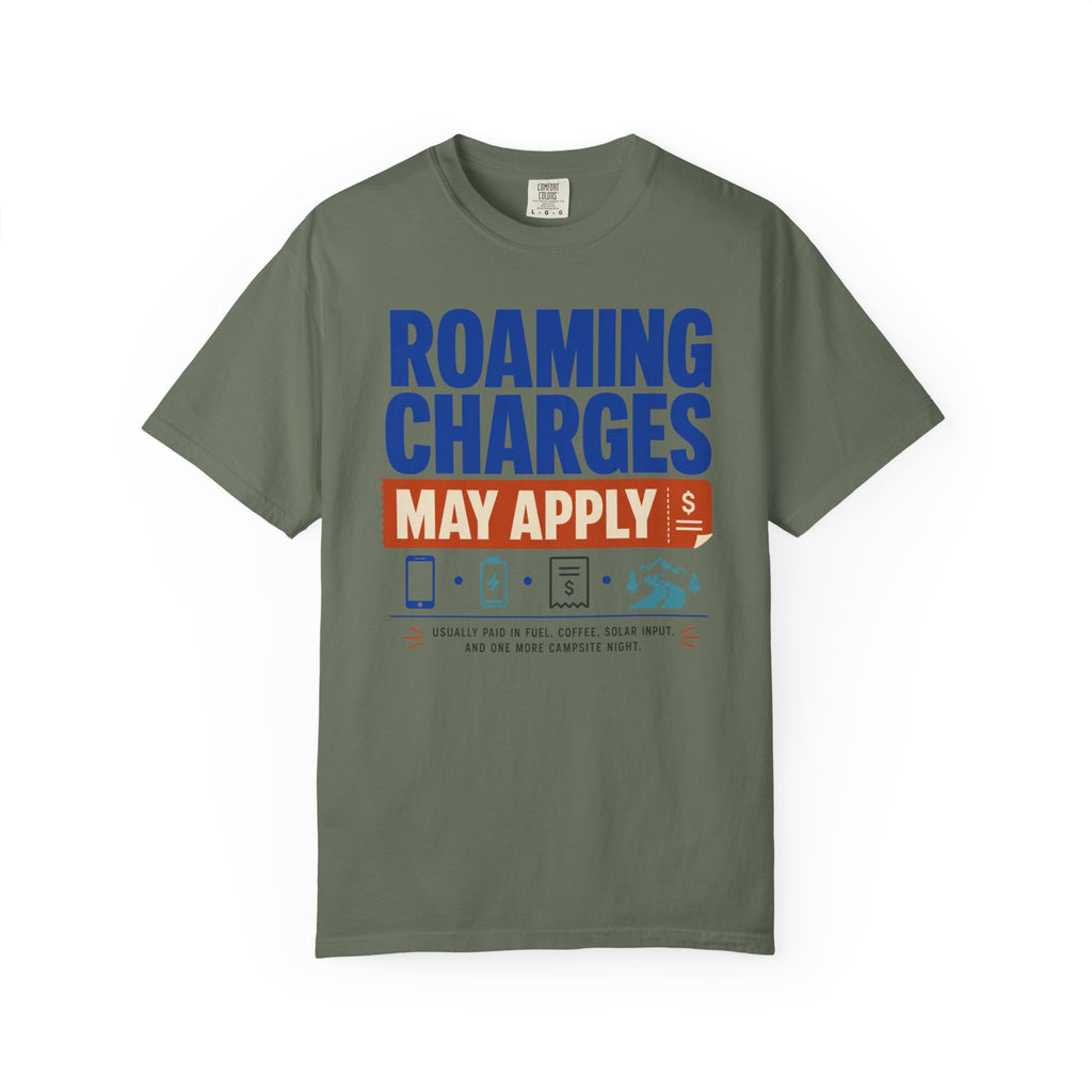 Roaming Charges May Apply - T-Shirt