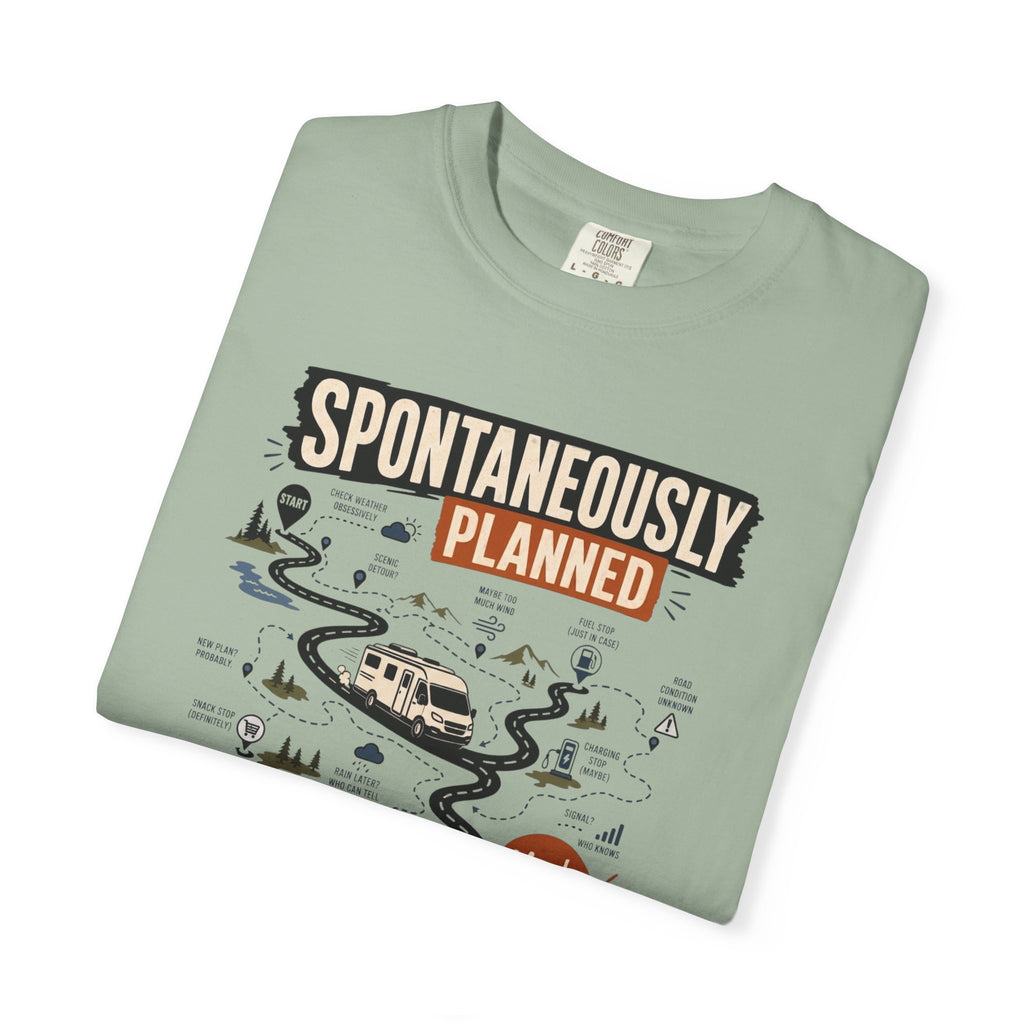 Spontaneously Planned - T-Shirt