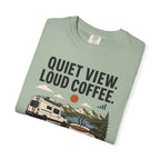 Quiet View Loud Coffee - T-Shirt