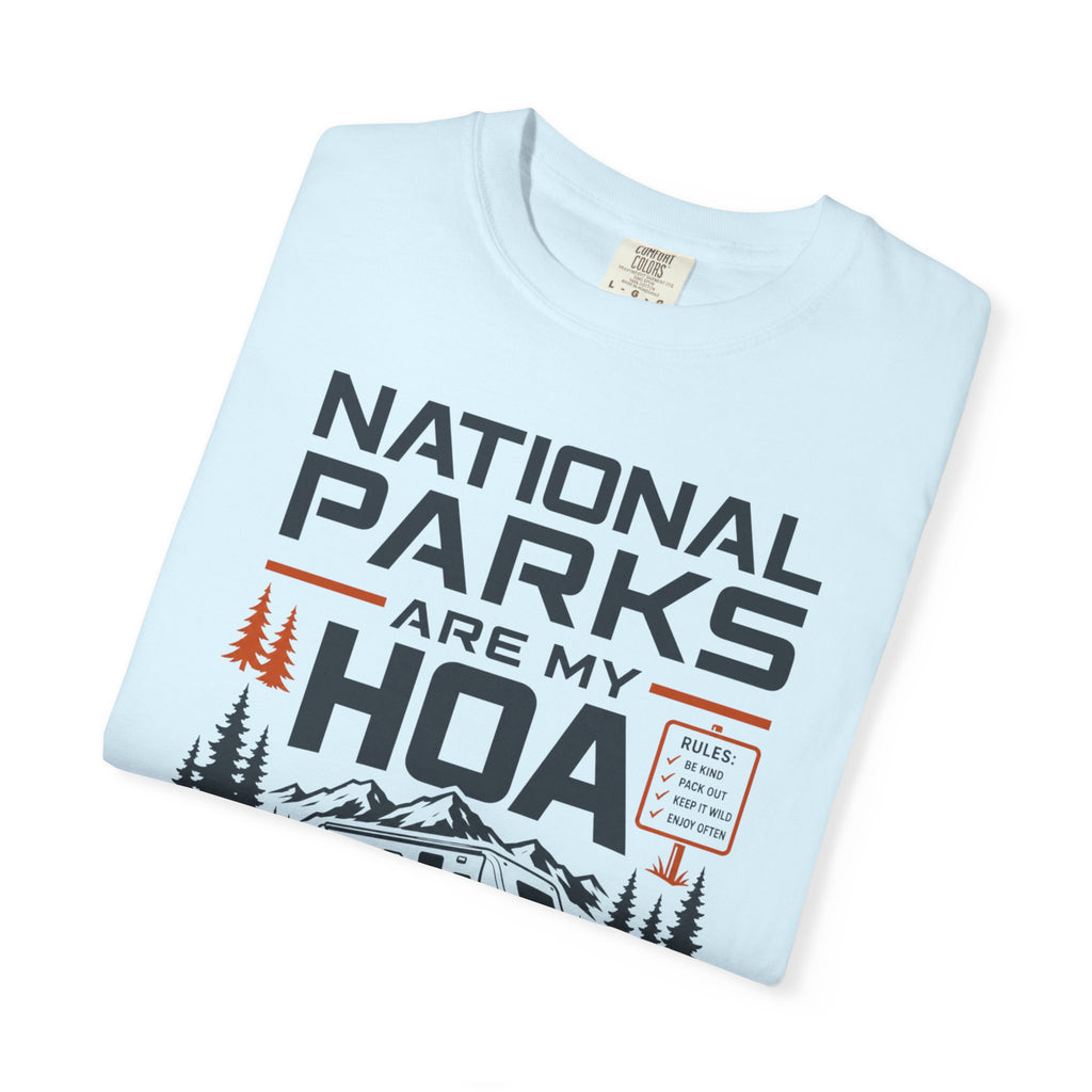 National Parks Are My HOA - T-Shirt