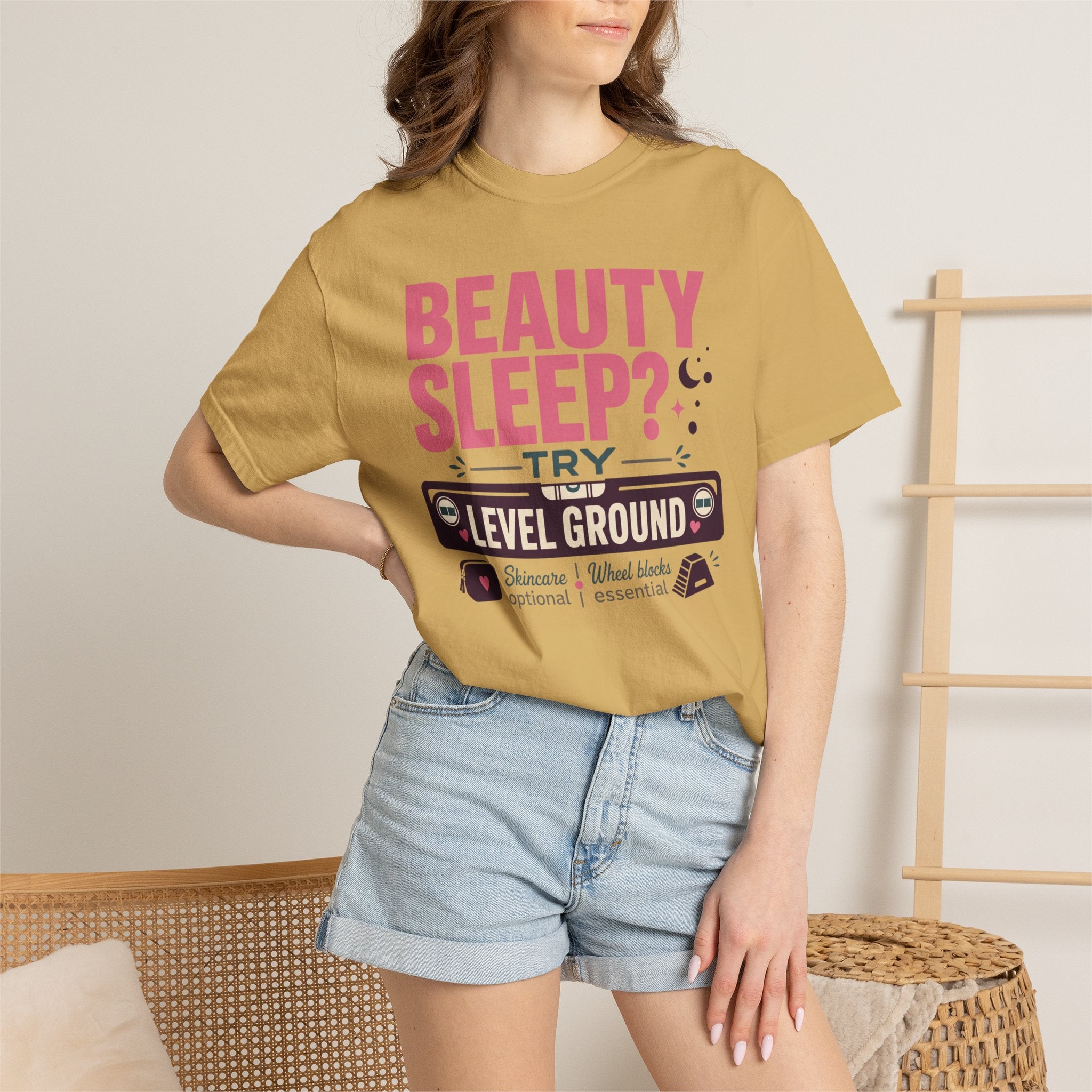 Beauty Sleep Try Level Ground - T-Shirt