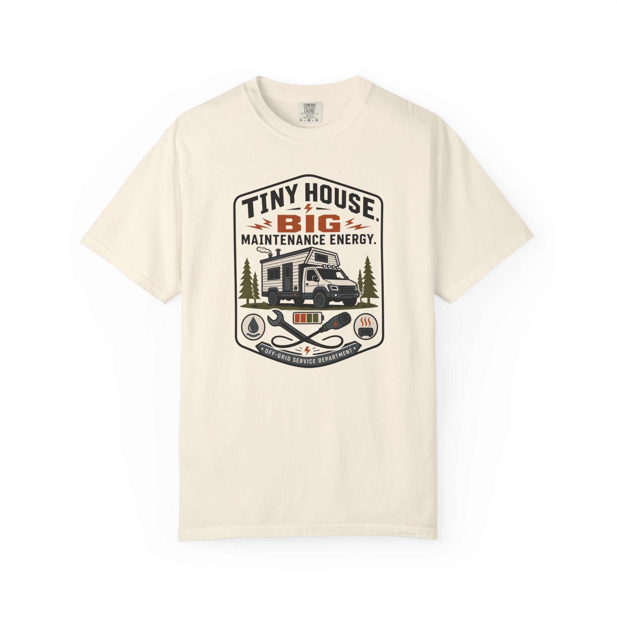 Tiny House Big Maintenance Energy - T-Shirt