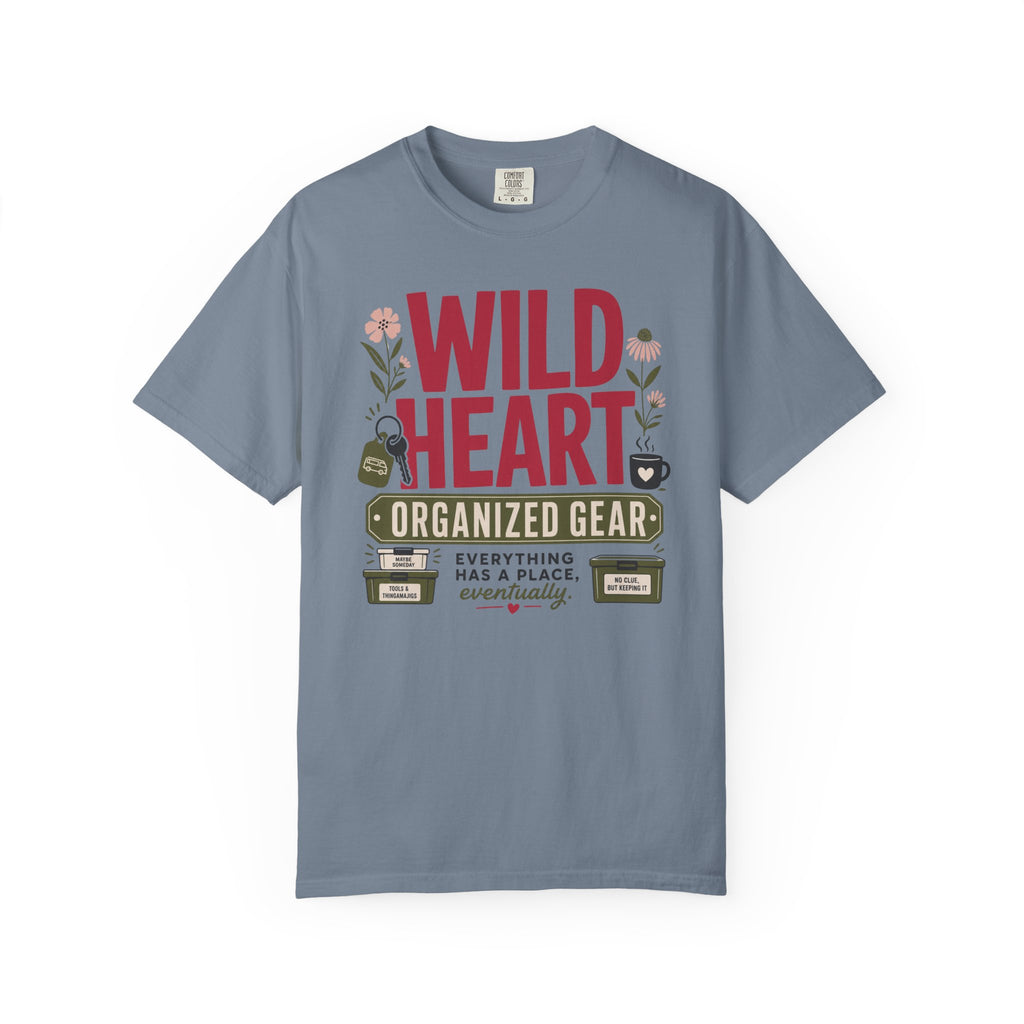 Wild Heart Organized Gear - T-Shirt