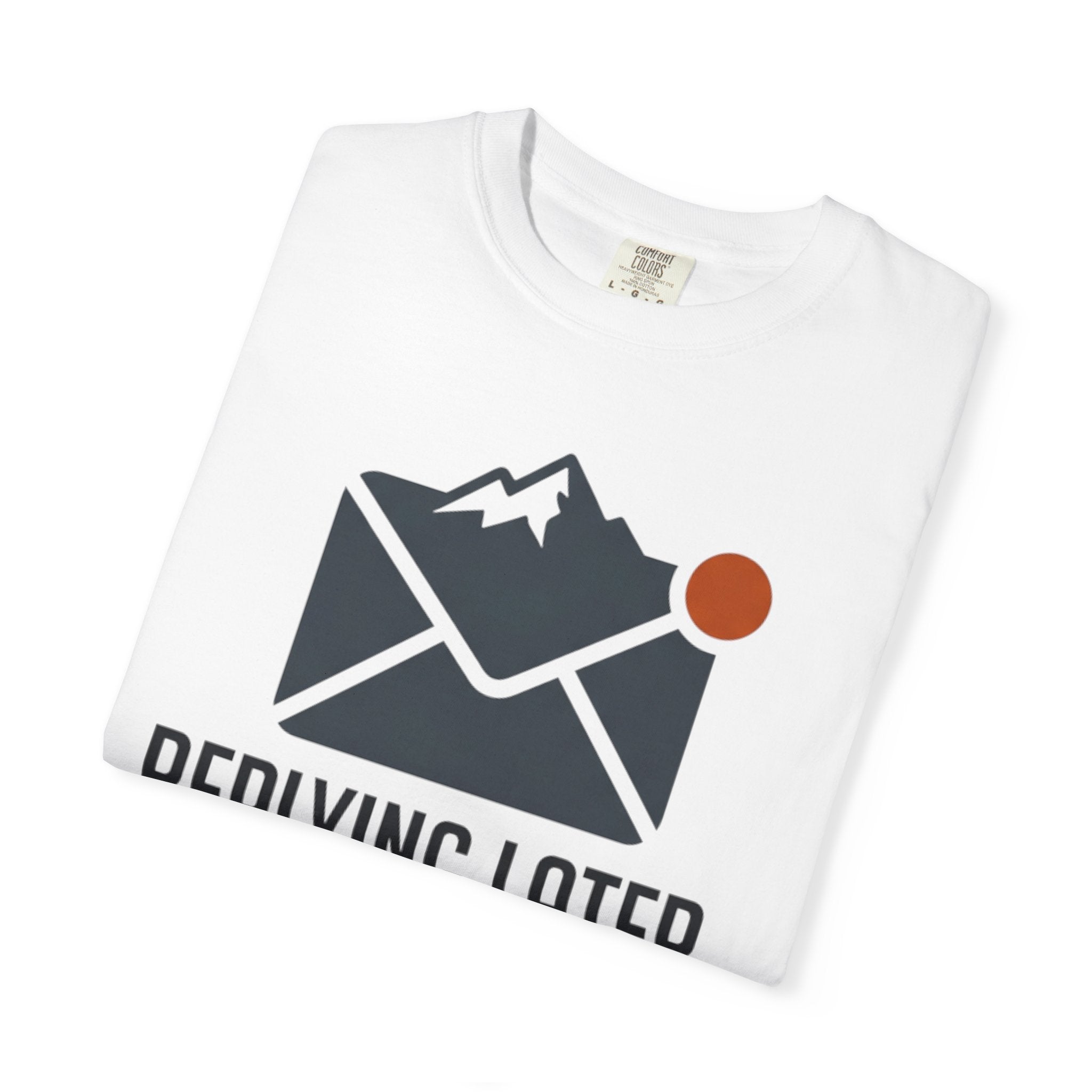 Replying Later Exploring Now - T-Shirt
