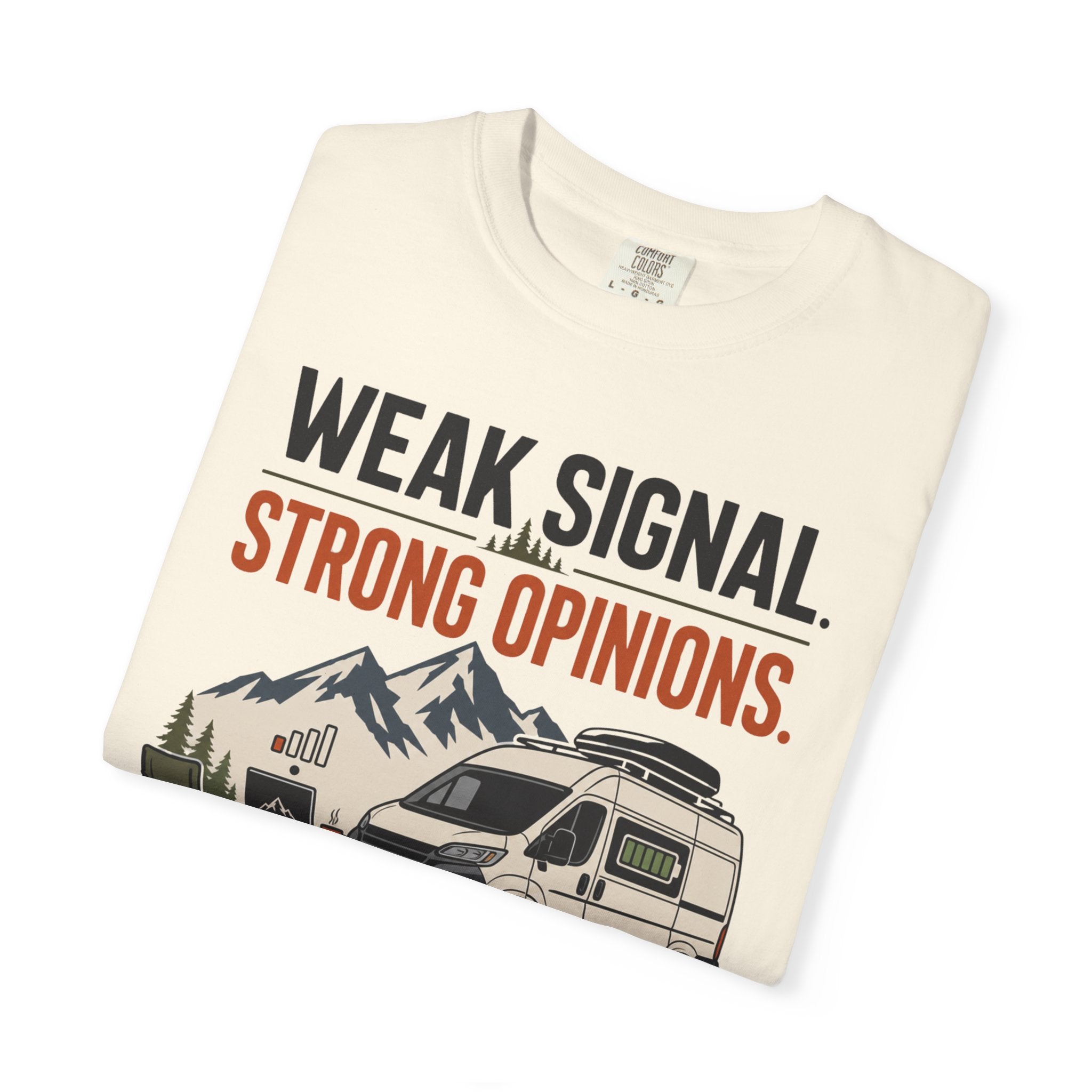 Weak Signal Strong Opinions - T-Shirt