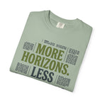 More Horizons Less Headlines - T-Shirt