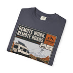 Remote Work Remote Roads - T-Shirt