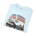 Love Language Level Ground - T-Shirt