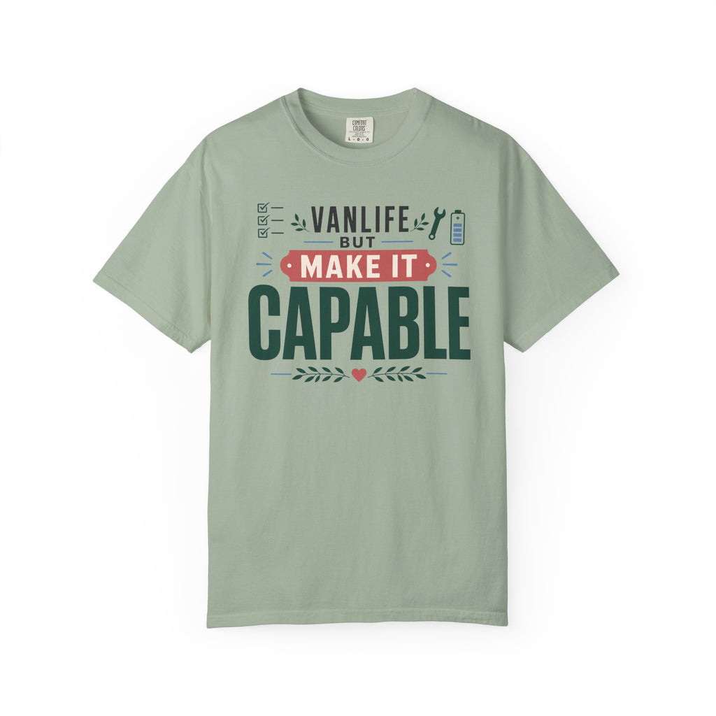 Vanlife But Make It Capable - T-Shirt