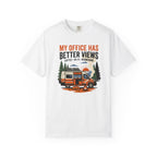 My office has better views - T-Shirt