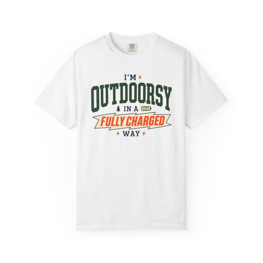 I'm Outdoorsy In A Fully Charged Way - T-Shirt