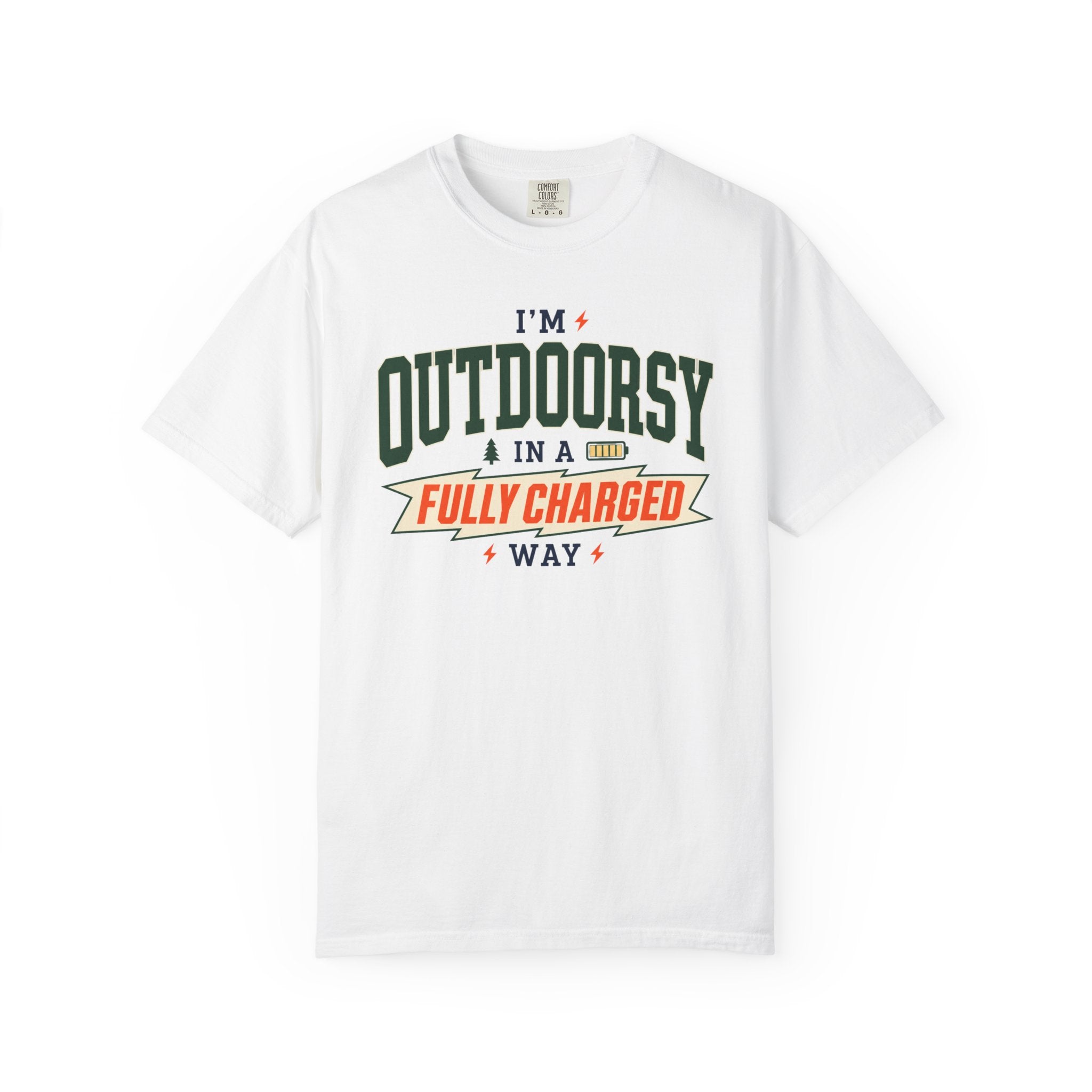 I'm Outdoorsy In A Fully Charged Way - T-Shirt