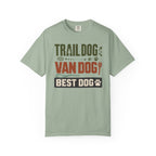 Trail Dog Van Dog Best Dog - T-Shirt