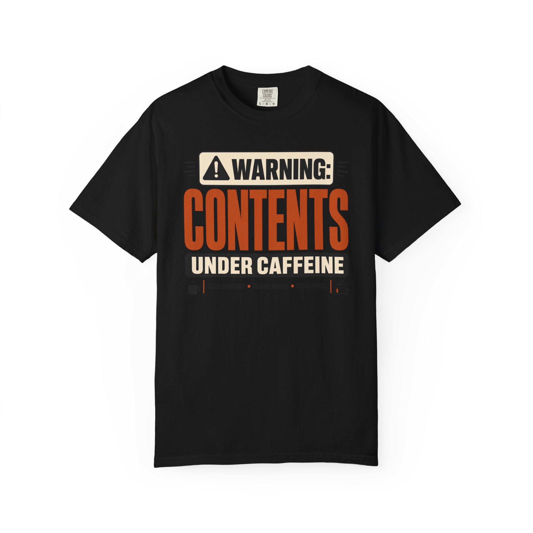 Warning Contents Under Caffeine - T-Shirt