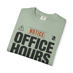 Notice Office Hours Depend On The View - T-Shirt