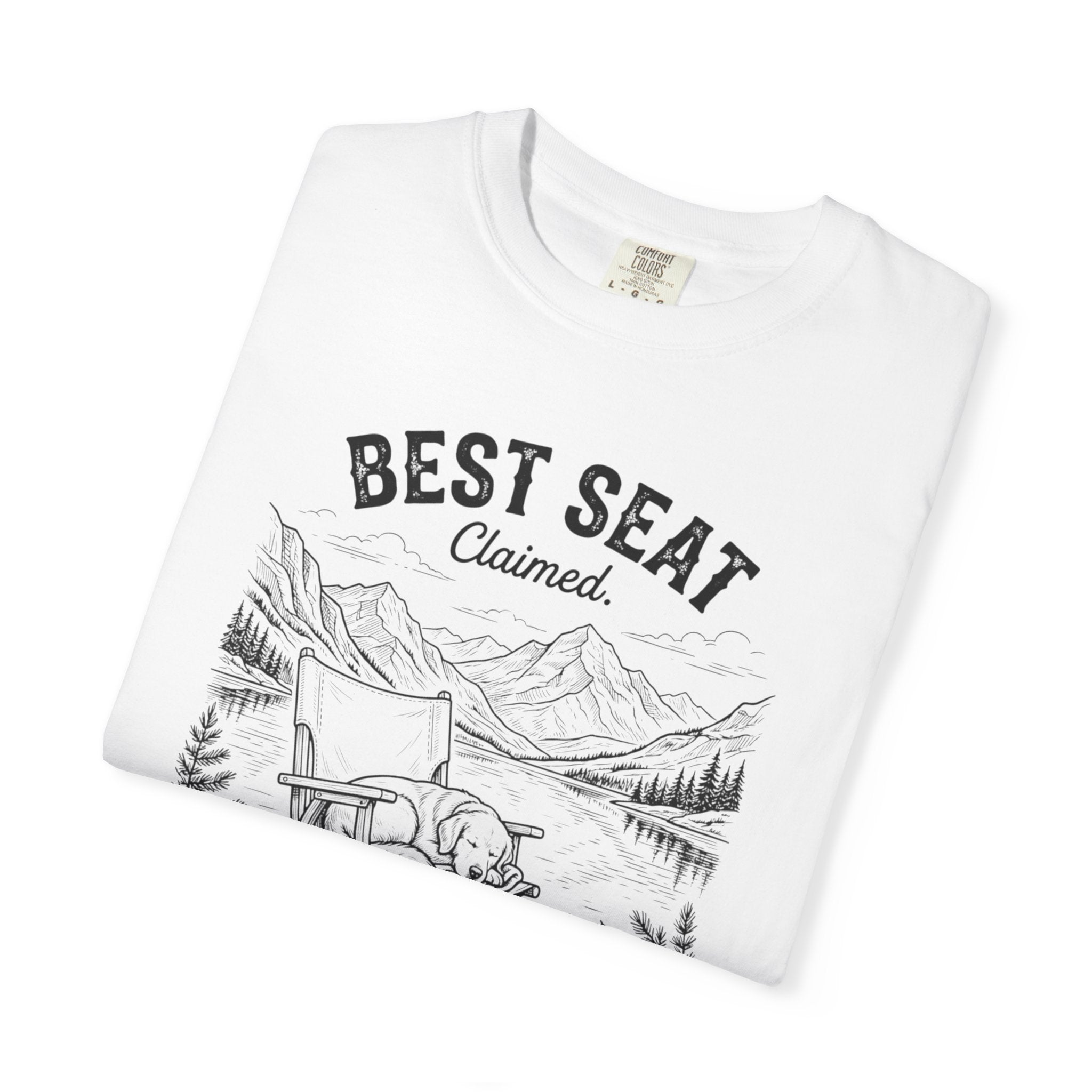 Best Seat Claimed - T-Shirt