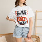 Weekend Forecast 100 Percent Charge - T-Shirt
