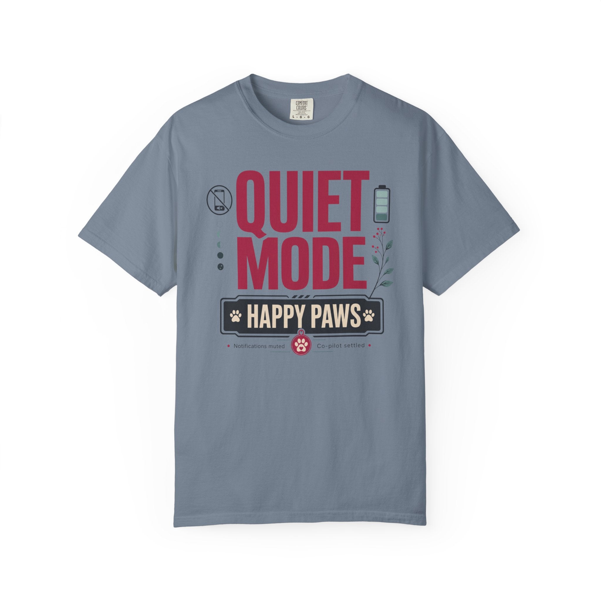 Quiet Mode Happy Paws - T-Shirt