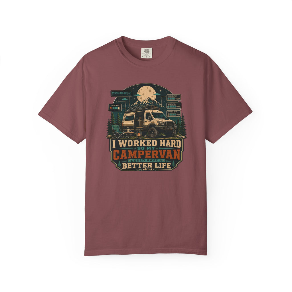 I work hard so my campervan can have a better life - T-Shirt