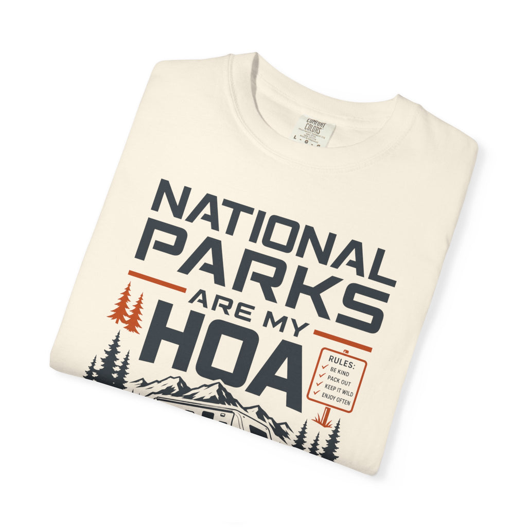 National Parks Are My HOA - T-Shirt