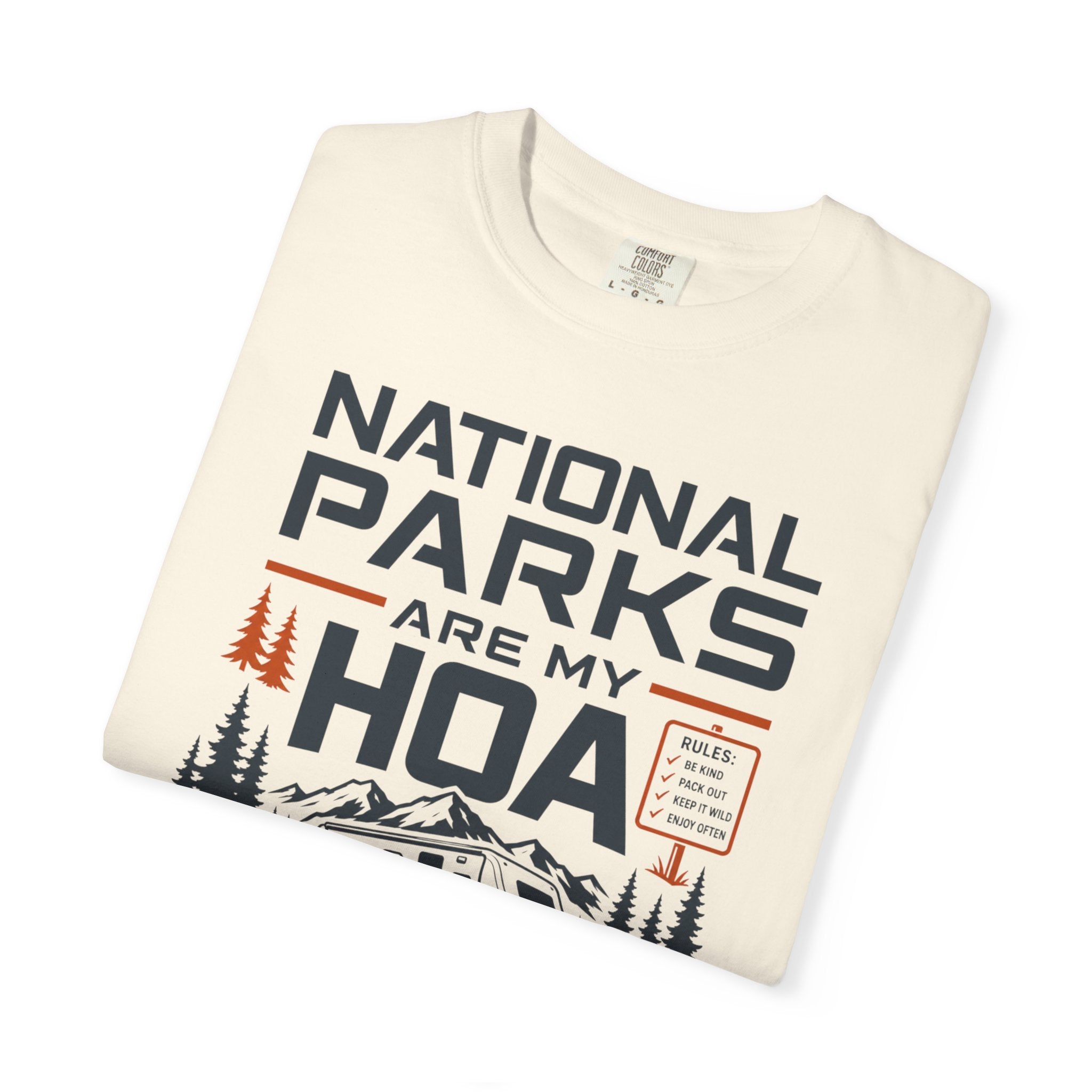 National Parks Are My HOA - T-Shirt