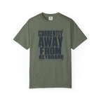 Currently Away From Keyboard - T-Shirt