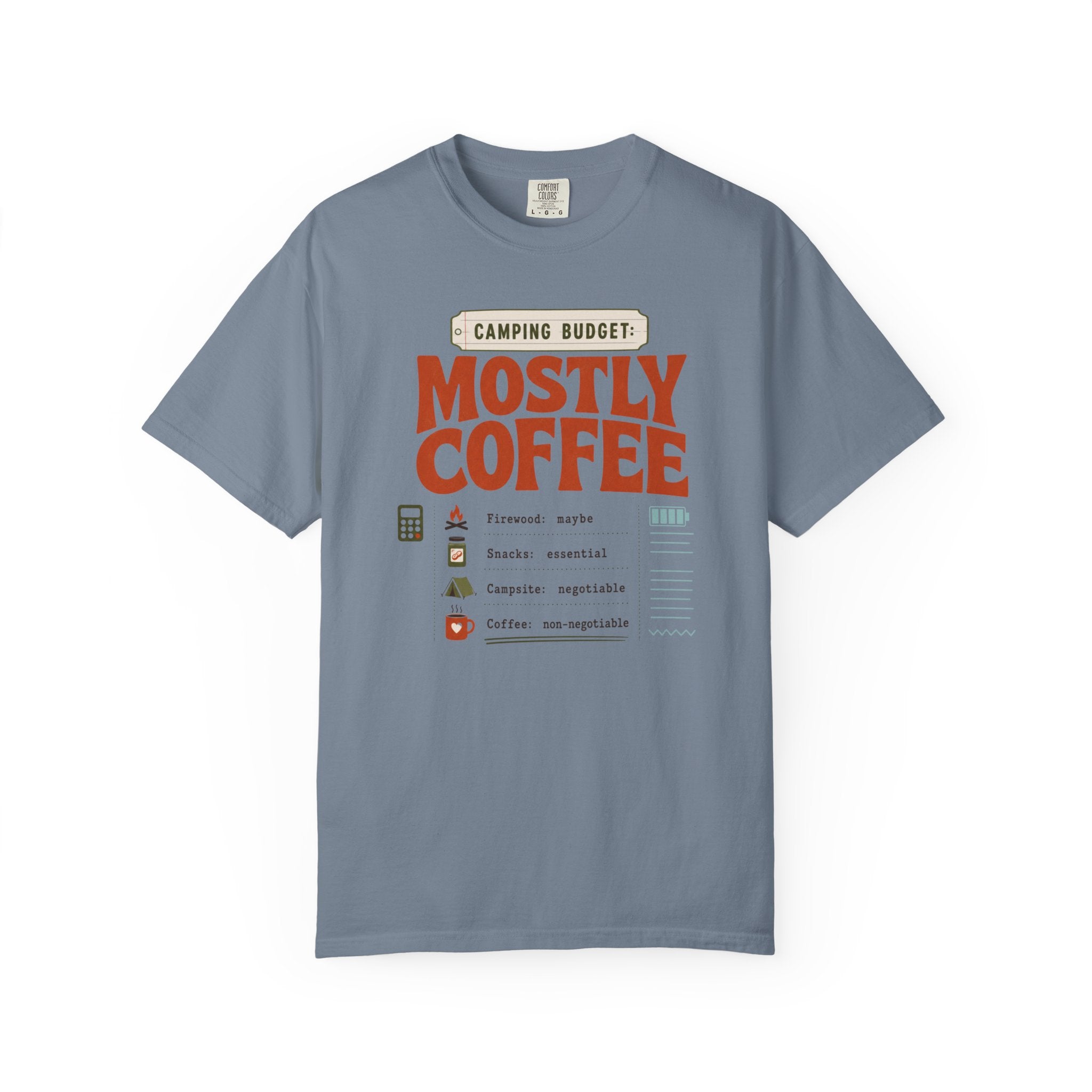 Camping Budget Mostly Coffee - T-Shirt