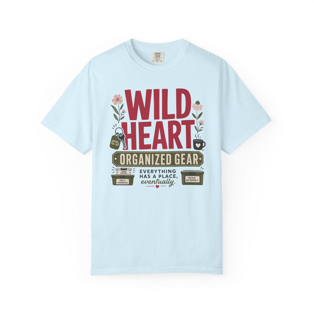 Wild Heart Organized Gear - T-Shirt