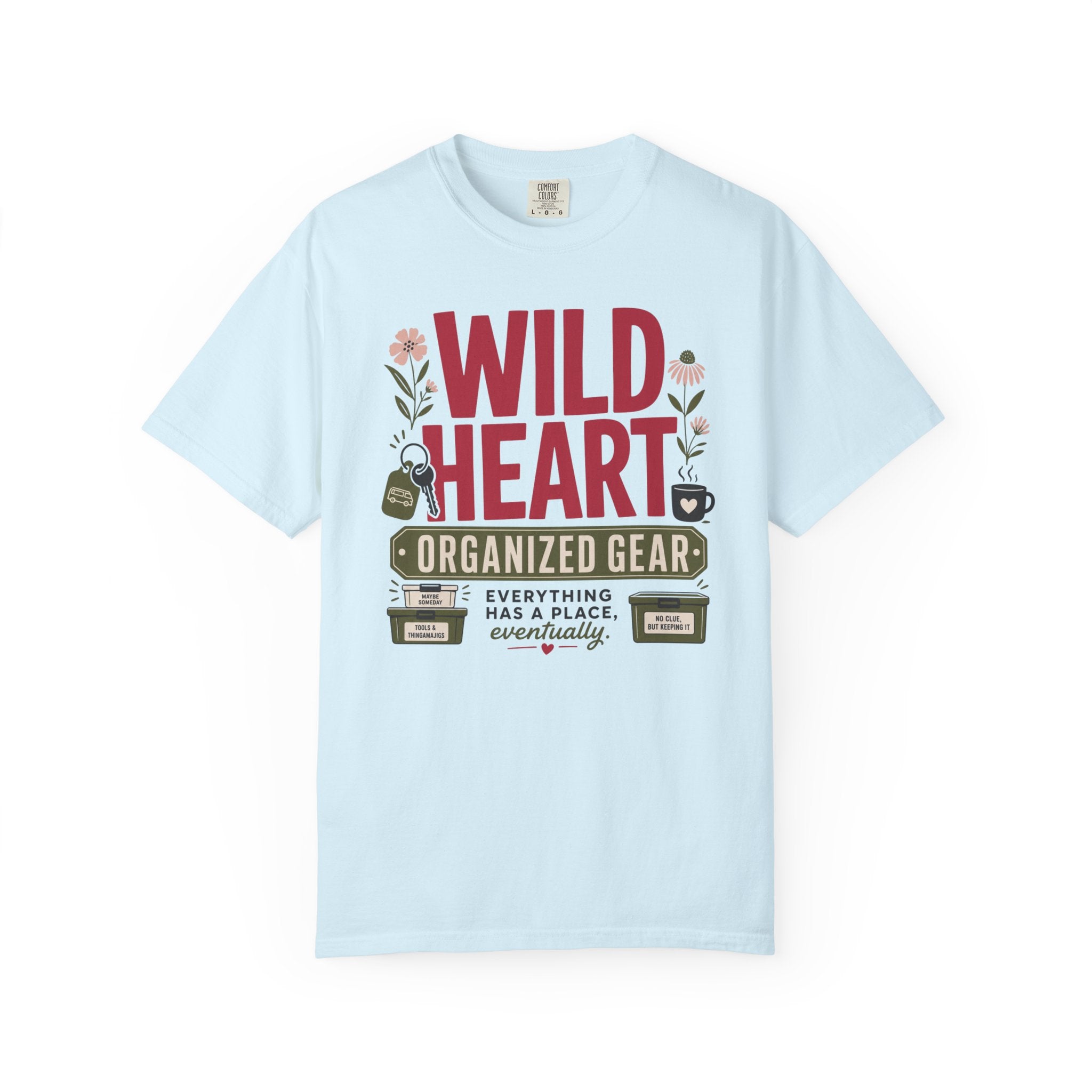 Wild Heart Organized Gear - T-Shirt