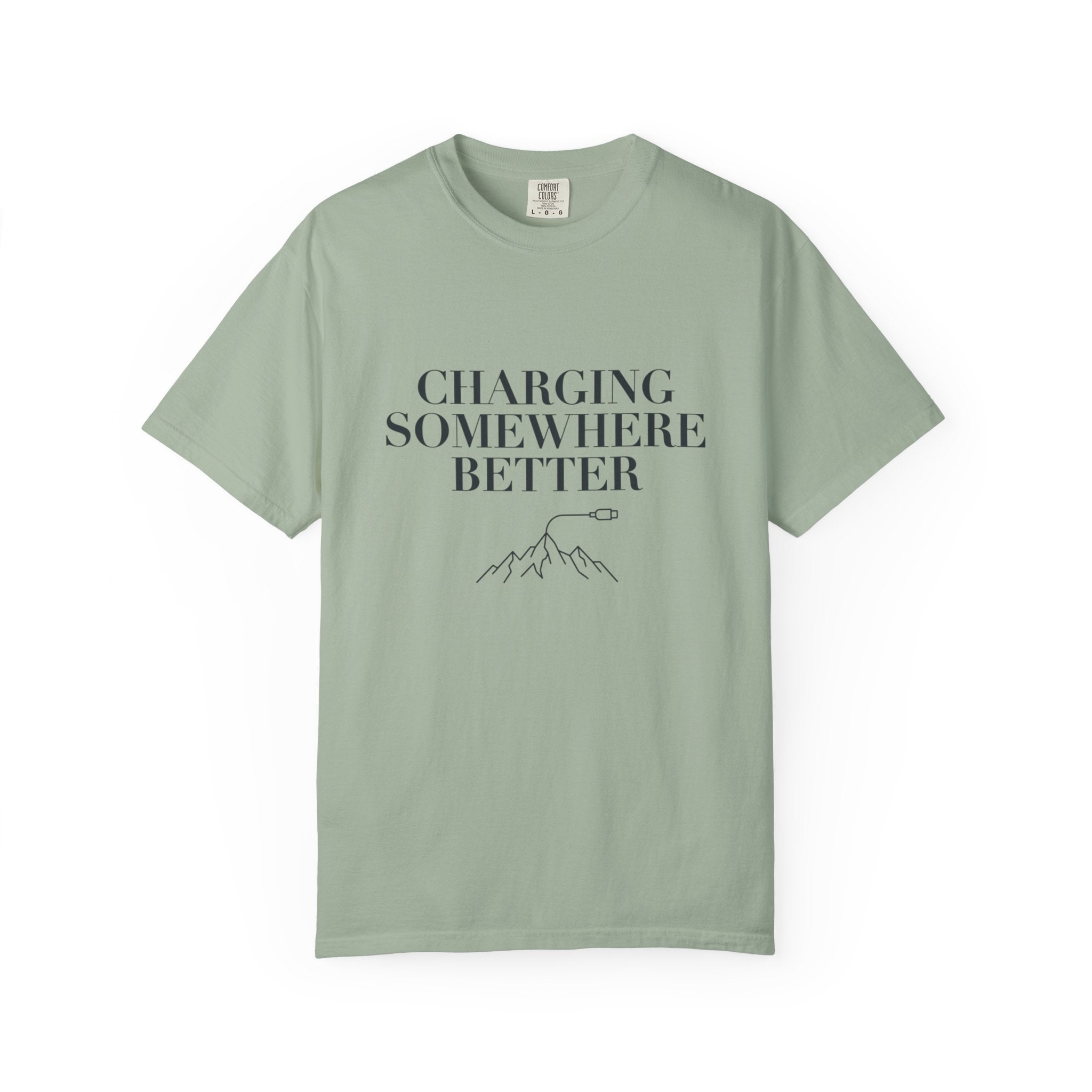 Charging Somewhere Better - T-Shirt