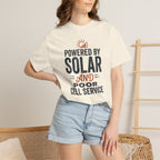Powered By Solar And Poor Cell Service - T-Shirt