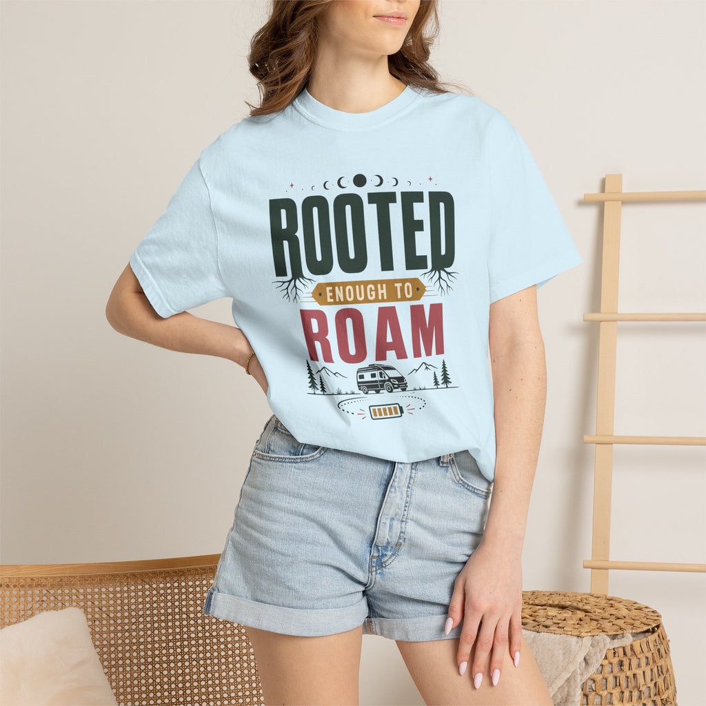 Rooted Enough To Roam - T-Shirt