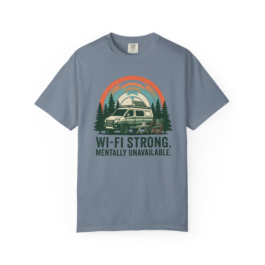 Wifi Strong Mentally Unavailable - T-Shirt
