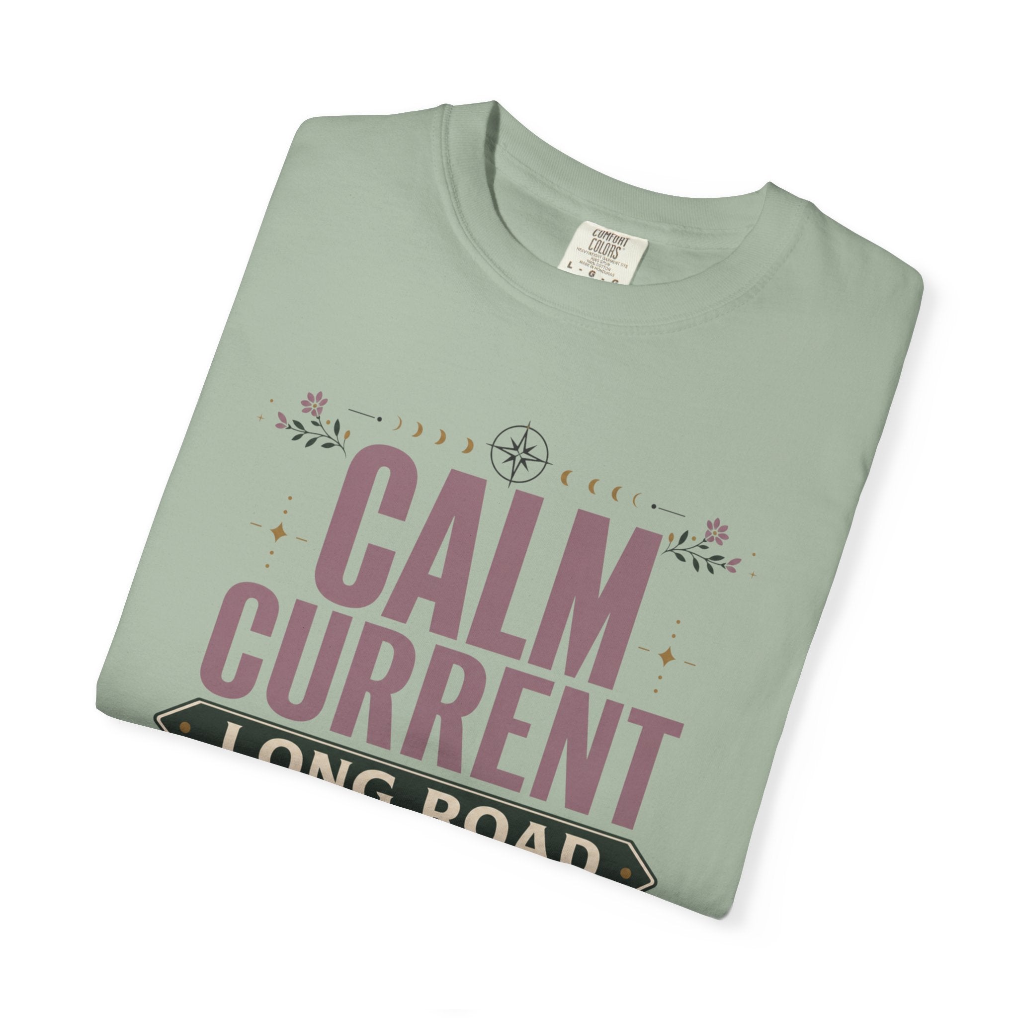 Calm Current Long Road - T-Shirt