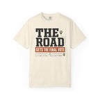 The Road Gets The Final Vote - T-Shirt