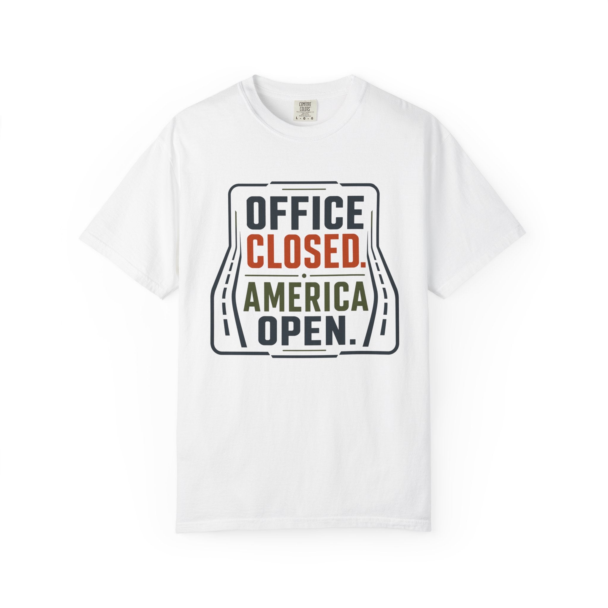 Office Closed America Open - T-Shirt
